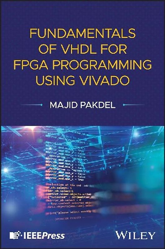 Fundamentals of VHDL for FPGA Programming Using Vivado
