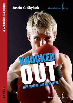 Knocked out. Der Kampf um den Titel