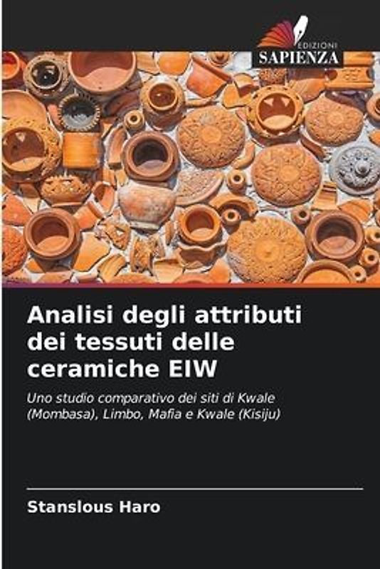 Analisi degli attributi dei tessuti delle ceramiche EIW