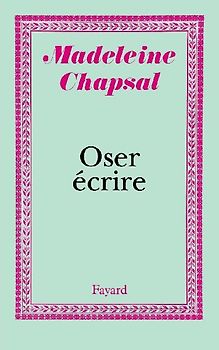 Oser écrire
