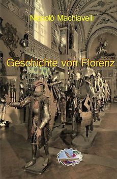 Geschichte von Florenz (Bebildert)