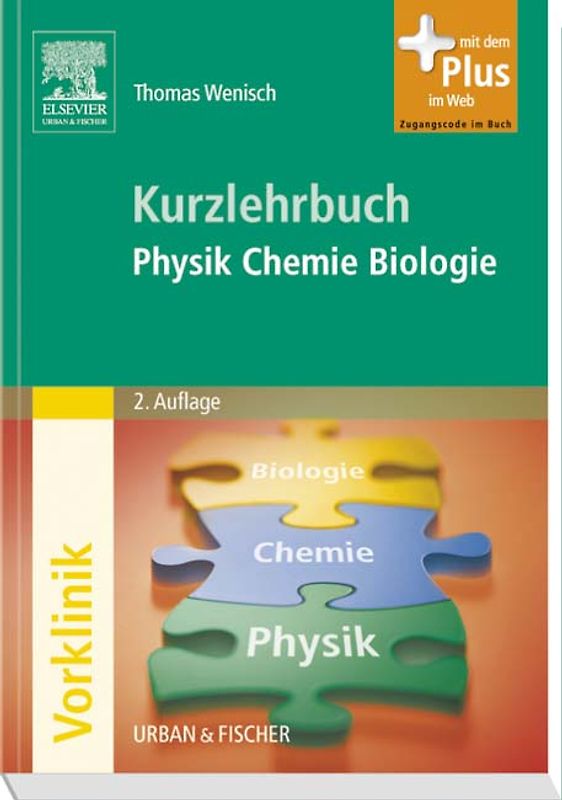 Kurzlehrbuch Physik, Chemie, Biologie