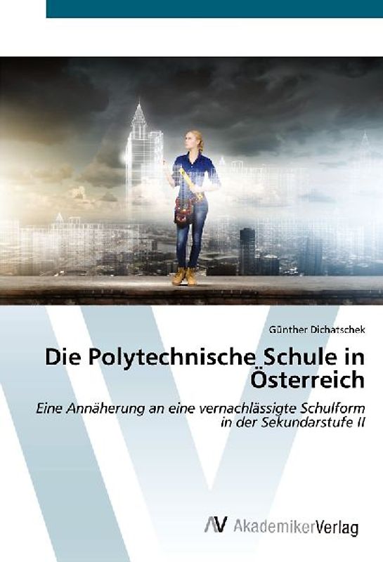 Die Polytechnische Schule in Österreich