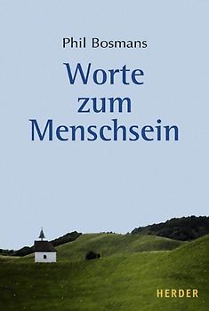 Worte zum Menschsein