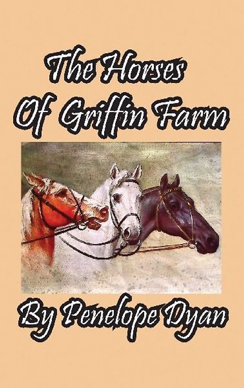The Horses Of Griffin Farm