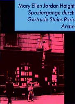 Spaziergänge durch Gertrude Steins Paris