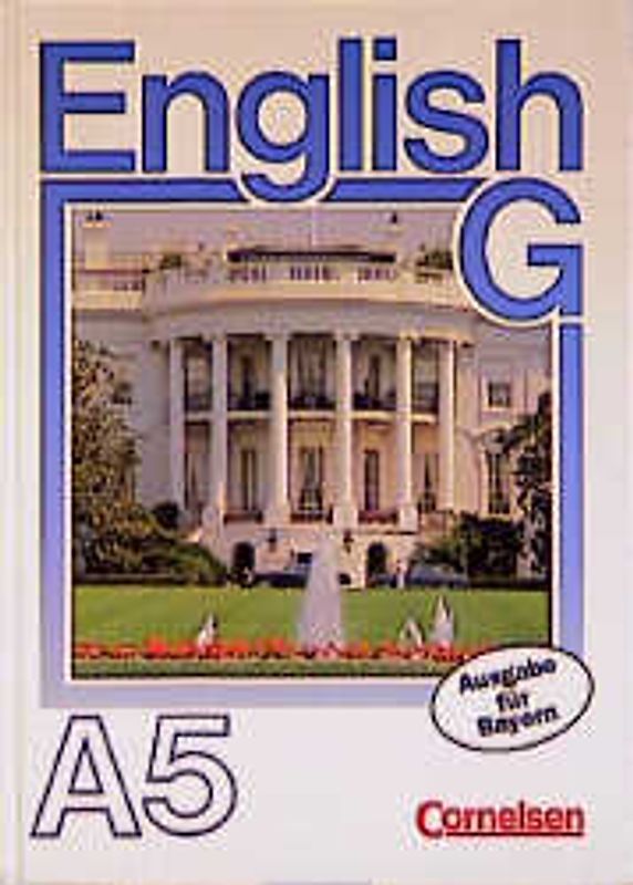 English G. Ausgabe A für Bayern / Band 5: 9. Jahrgangsstufe - Schülerbuch