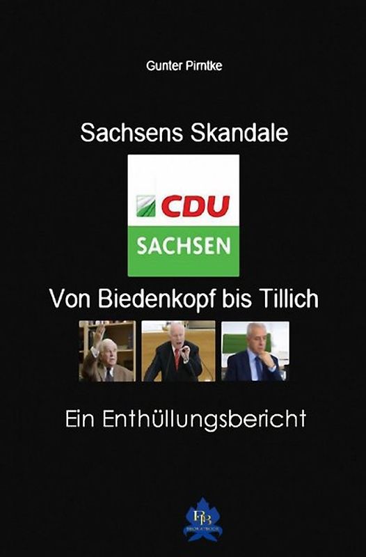 Sachsens Skandale - von Biedenkopf bis Tillich