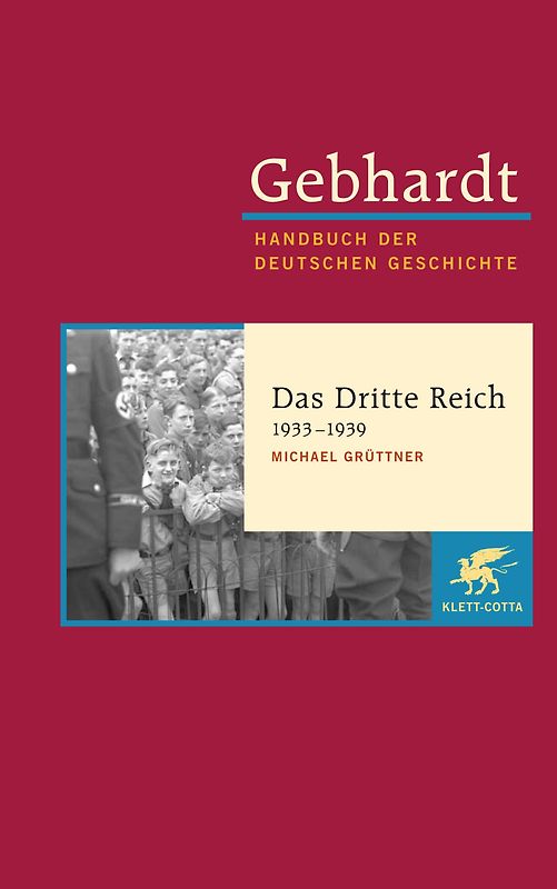 Gebhardt: Handbuch der deutschen Geschichte. Band 19 (Gebhardt Handbuch der Deutschen Geschichte, Bd. 19)