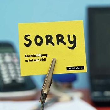 sorry: Entschuldigung, es tut mir leid!