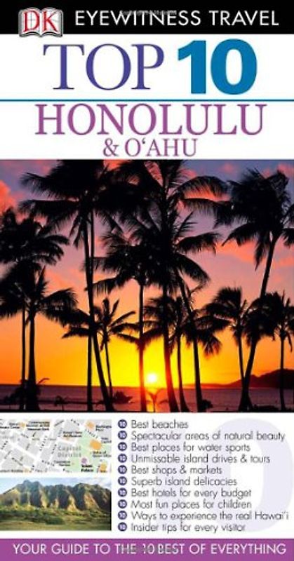 Eyewitness Top 10 Travel Guide Honolulu & O'ahu (DK Eyewitness Top 10 Travel Guide)