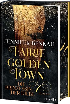 Fairiegolden Town – Die Prinzessin der Diebe
