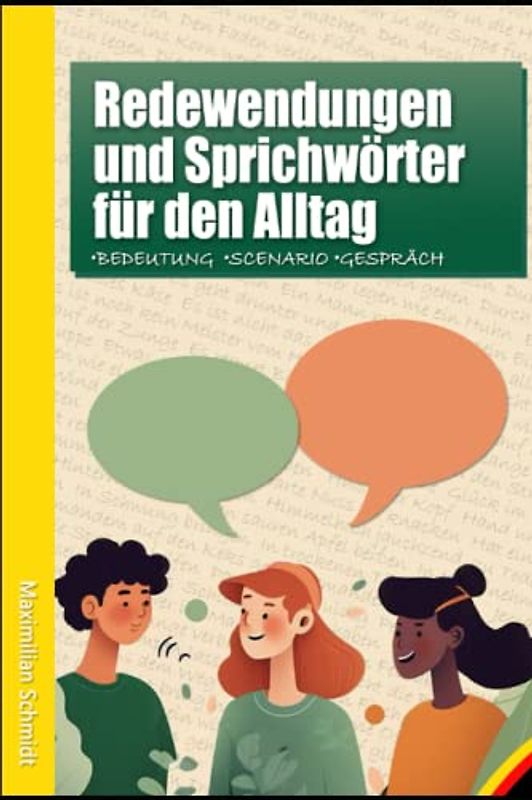 Redewendungen und Sprichwörter für den Alltag