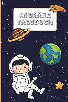 Migräne Tagebuch | Kinder: Kopfschmerz Tagebuch 112 Seiten DIN A5 | Schmerztagebuch zum Ausfüllen und Eintragen bei starken Kopfschmerzen, ... Kopfschmerztagebuch für Jungen mit Kopfweh