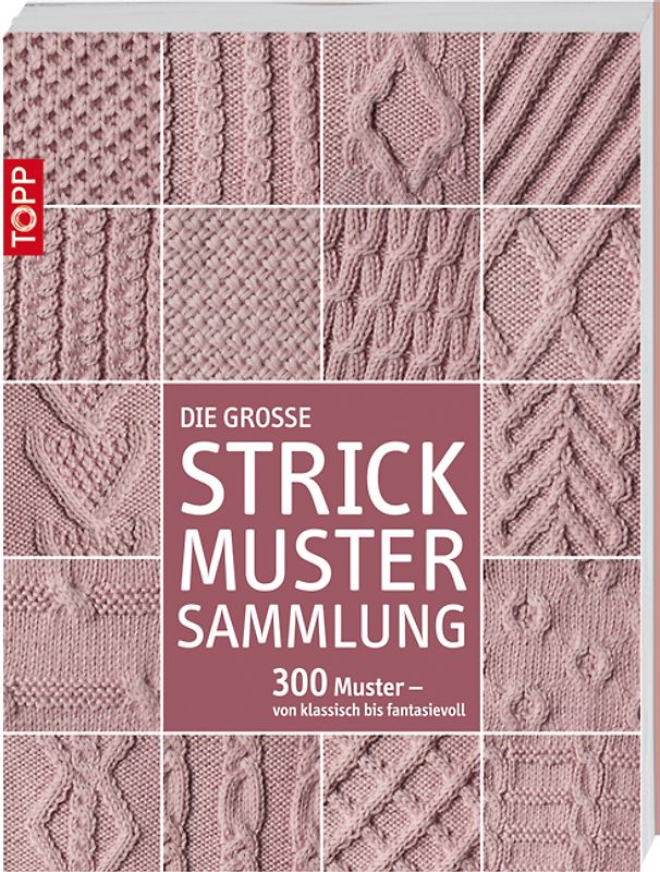 Die große Strickmustersammlung