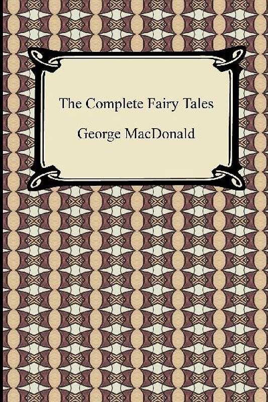 The Complete Fairy Tales