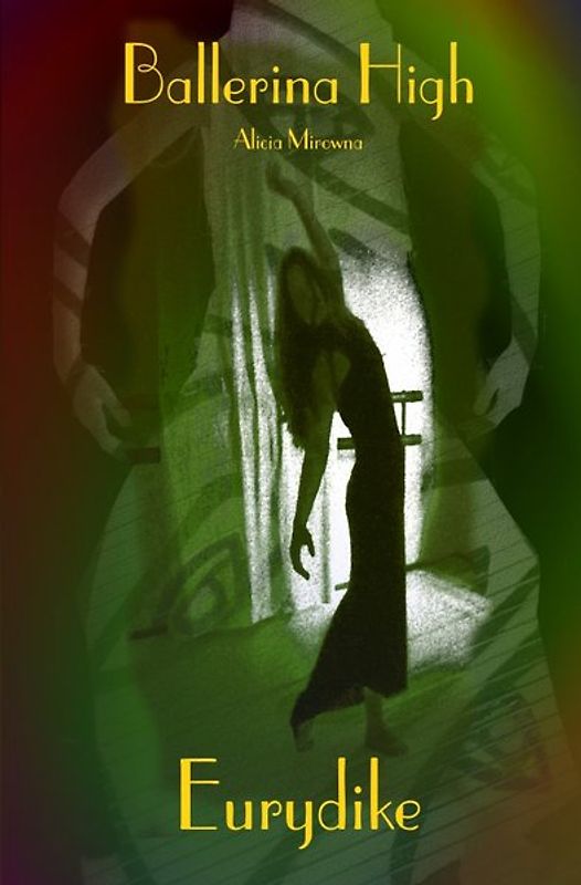 Ballerina High / Eurydike