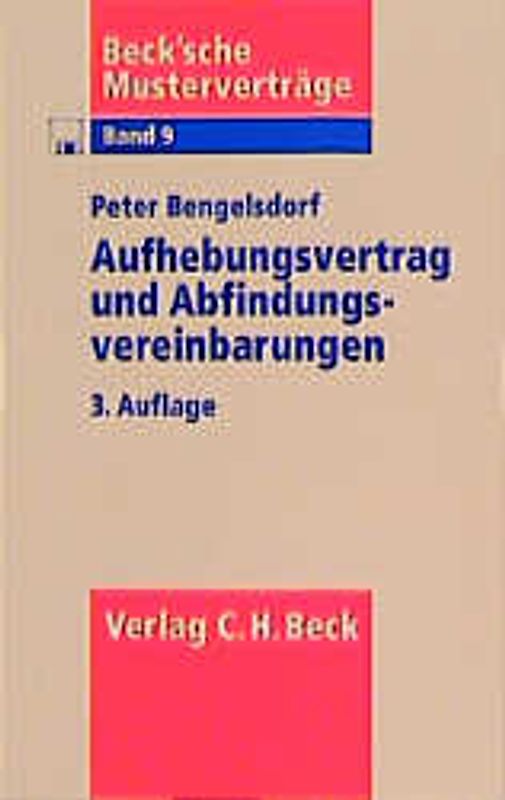 Aufhebungsvertrag und Abfindungsvereinbarungen