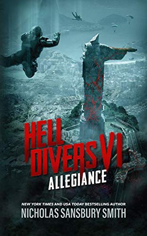 Hell Divers VI: Allegiance (Hell Divers, 6, Band 6)