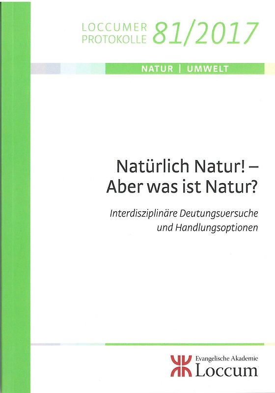 Natürlich Natur! - Aber was ist Natur?