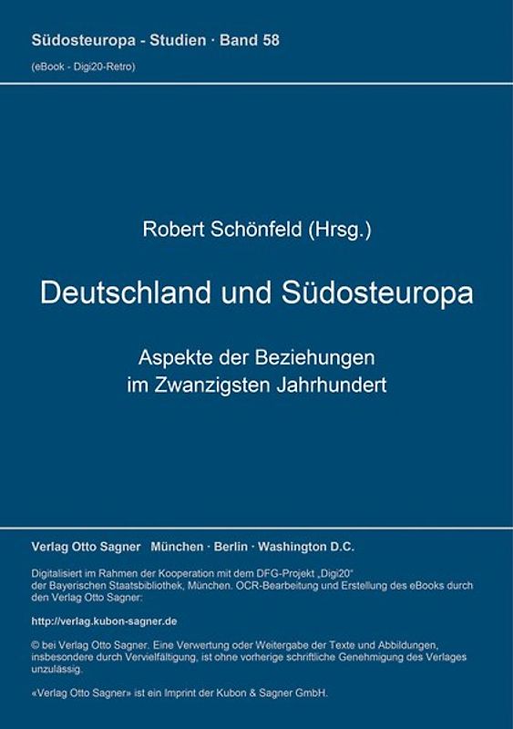 Deutschland und Südosteuropa. Aspekte der Beziehungen im Zwanzigsten Jahrhundert