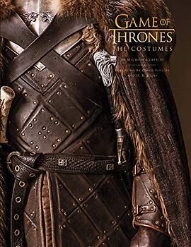 Game of Thrones: The Costumes: The official costume design book of Season 1 to Season 8