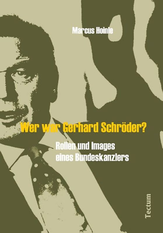 Wer war Gerhard Schröder?