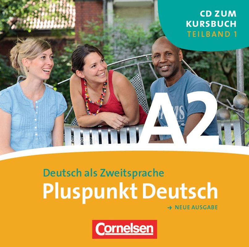 Pluspunkt Deutsch - Der Integrationskurs Deutsch als Zweitsprache - Ausgabe 2009 - A2: Teilband 1