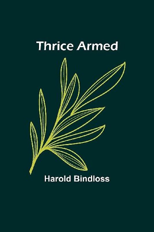 Thrice Armed