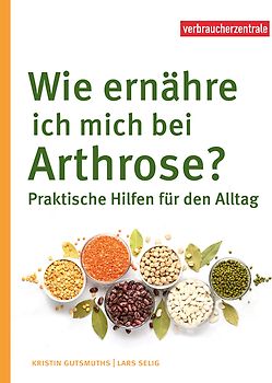 Wie ernähre ich mich bei Arthrose?