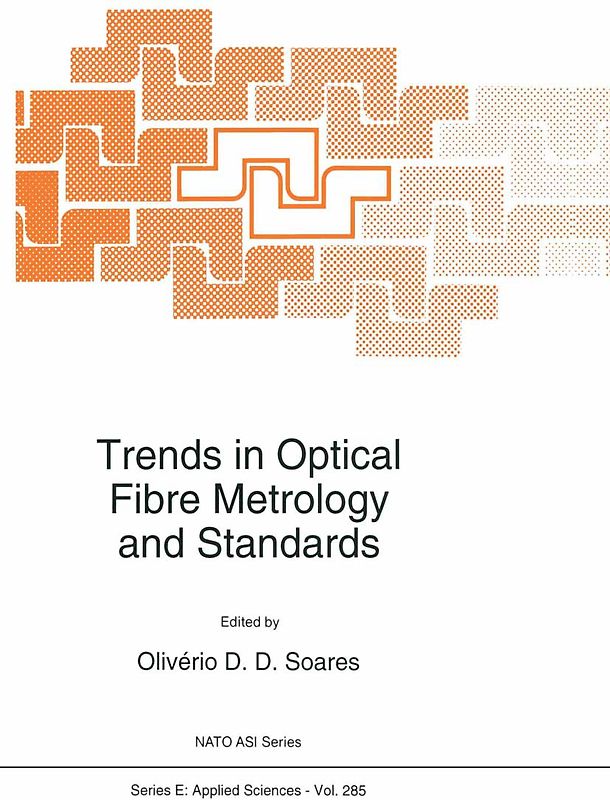 Trends in Optical Fibre Metrology and Standards