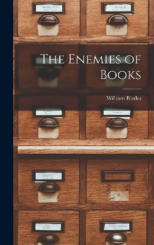 The Enemies of Books