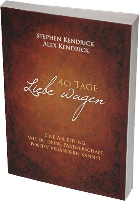40 Tage Liebe wagen (Bekannt aus dem Film FIREPROOF)