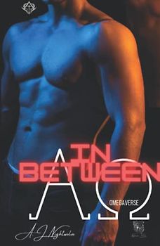 IN BETWEEN - Alpha & Omega: Omegaverse