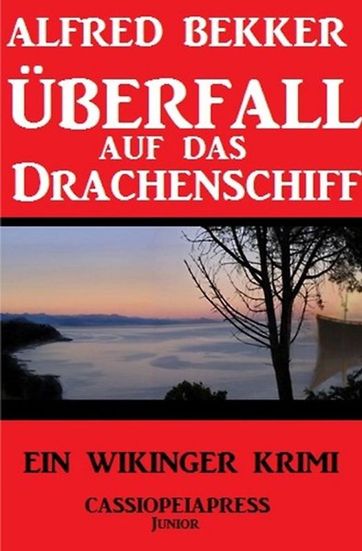 Überfall auf das Drachenschiff