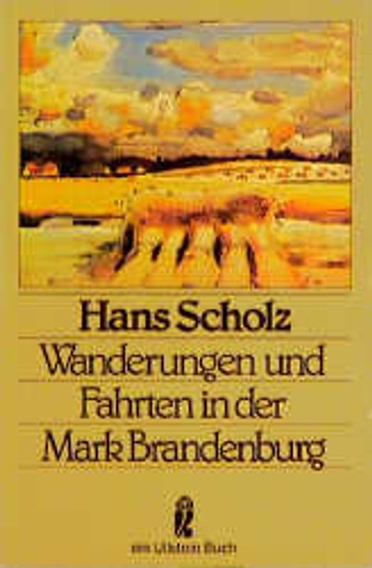 Wanderungen und Fahrten in der Mark Brandenburg