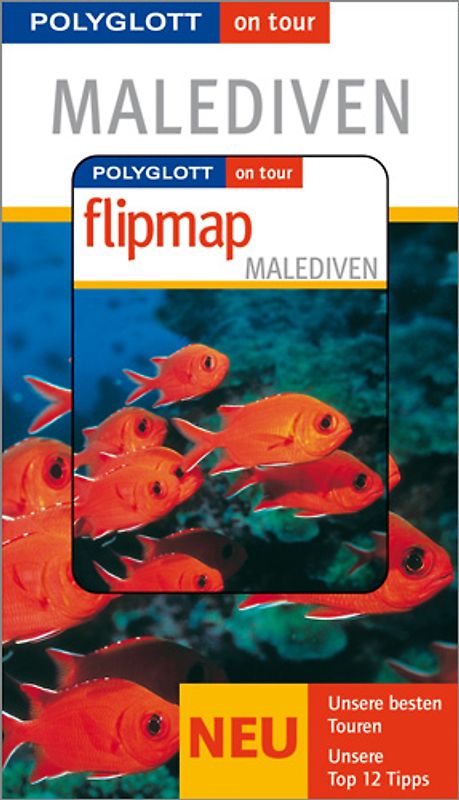 Malediven - Buch mit flipmap. Polyglott on tour Reiseführer