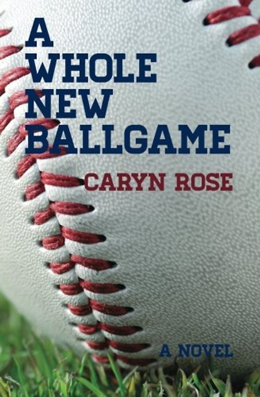 A Whole New Ballgame