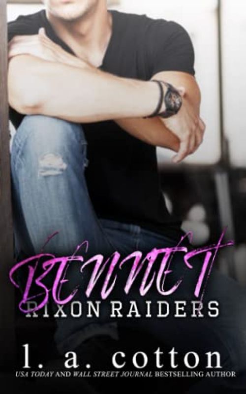 Rixon Raiders - BENNET (Die Rixon Raiders, Band 3)