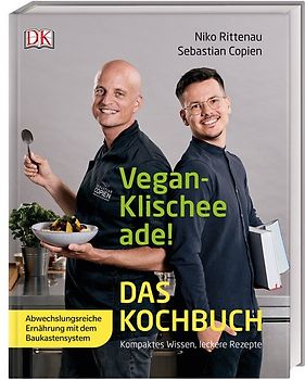 Vegan-Klischee ade! Das Kochbuch