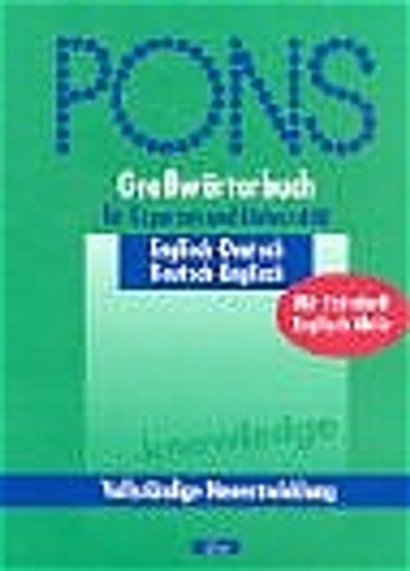PONS Grosswörterbuch. Englisch-Deutsch /Deutsch-Englisch
