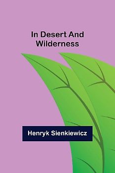 In Desert and Wilderness