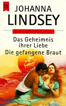 Das Geheimnis ihrer Liebe /Die gefangene Braut