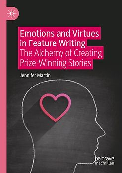 Emotions and Virtues in Feature Writing
