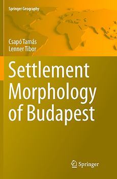 Settlement Morphology of Budapest