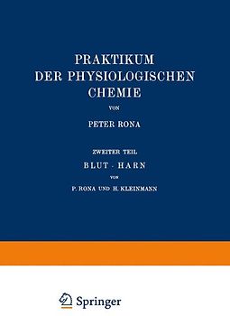 Praktikum der Physiologischen Chemie