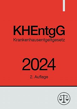 Krankenhausentgeltgesetz - KHEntgG 2024