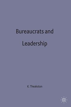 Bureaucrats and Leadership