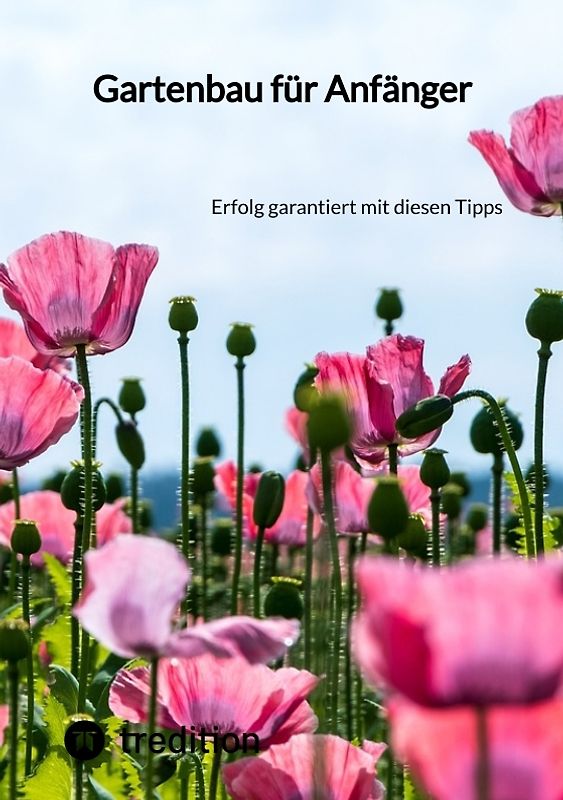 Gartenbau für Anfänger