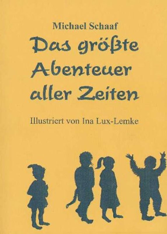 Das grösste Abenteuer aller Zeiten